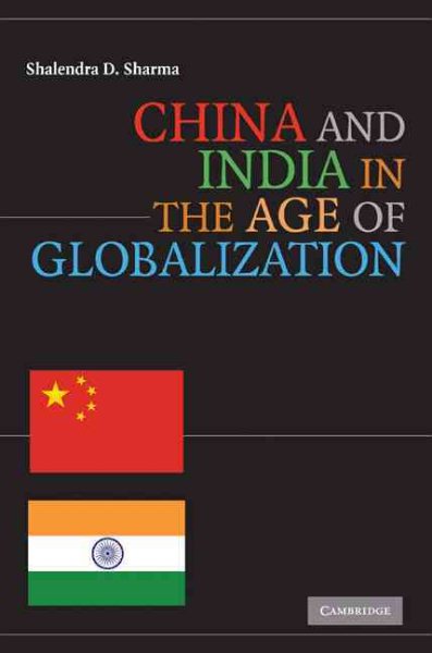 China and India in the Age of Globalization cover