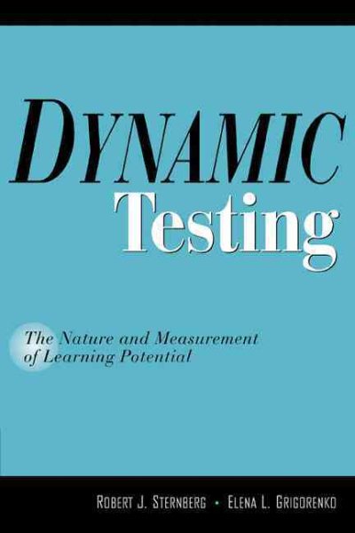 Dynamic Testing: The Nature and Measurement of Learning Potential cover