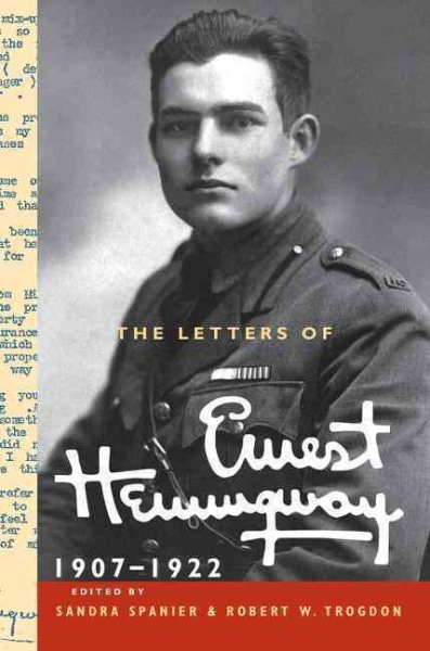 The Letters of Ernest Hemingway: Volume 1, 1907-1922 (The Cambridge Edition of the Letters of Ernest Hemingway) cover