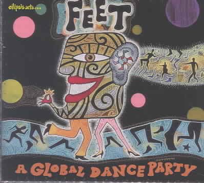 Feet: A Global Dance Party cover