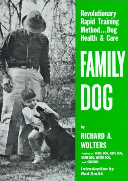 Family Dog: Revolutionary Rapid Training Method... Dog Health & Care cover