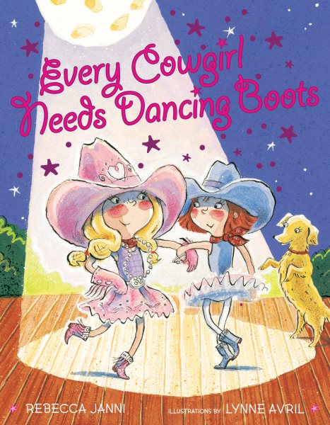 Every Cowgirl Needs Dancing Boots cover