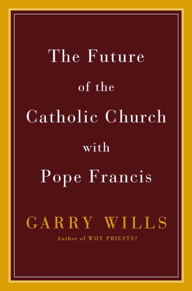 The Future of the Catholic Church with Pope Francis cover