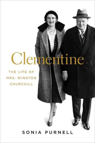 Clementine: The Life of Mrs. Winston Churchill cover