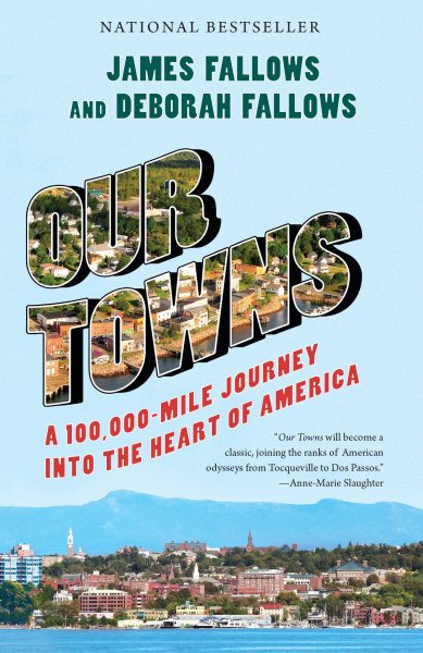 Our Towns: A 100,000-Mile Journey into the Heart of America cover