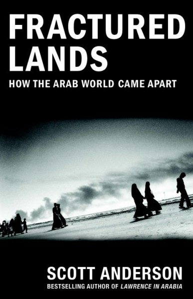 Fractured Lands: How the Arab World Came Apart cover