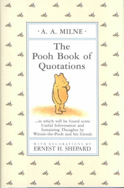 The Pooh Book of Quotations (Winnie-the-Pooh)