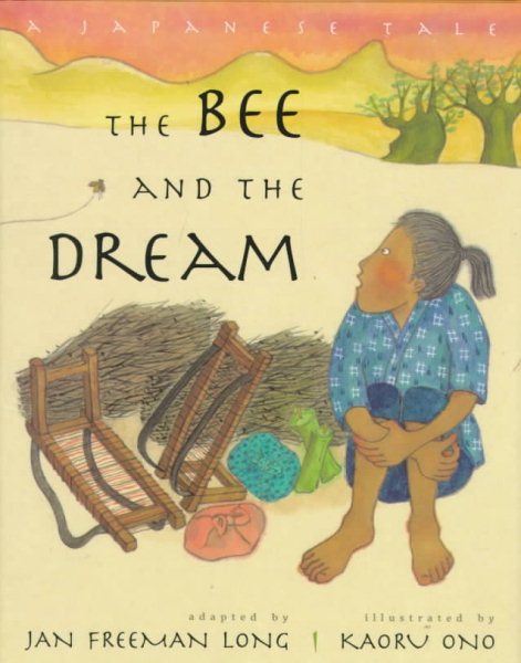 The Bee and the Dream: A Japanese Tale cover