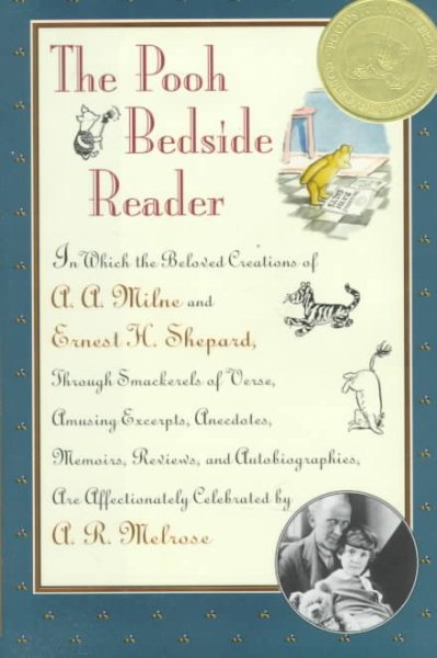 The Pooh Bedside Reader: In Which Beloved Creations Milne Ernest H Shepard thru Smackerals verse Amu (Winnie-the-Pooh) cover