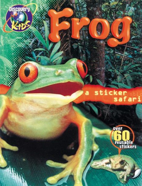 FROGS Sticker Safari Book (Discovery Kids)