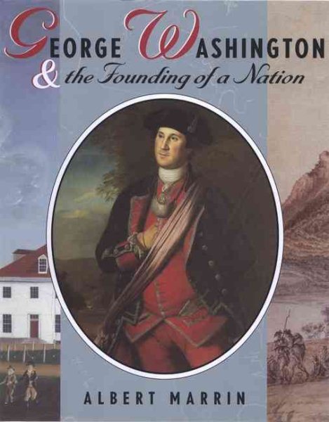 George Washington and the Founding of a Nation (PB)