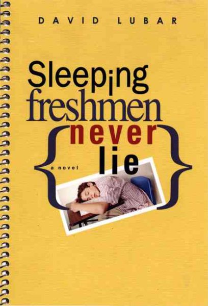 Sleeping Freshmen Never Lie (Bccb Blue Ribbon Fiction Books (Awards)) cover
