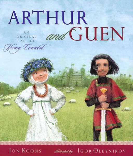 Arthur and Guen: An Original Tale of Young Camelot cover