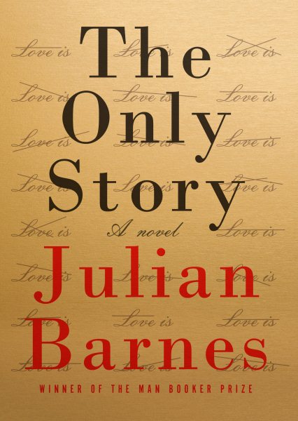The Only Story: A novel