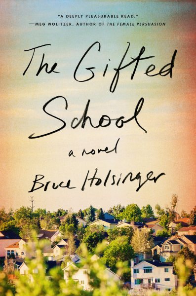 The Gifted School: A Novel cover
