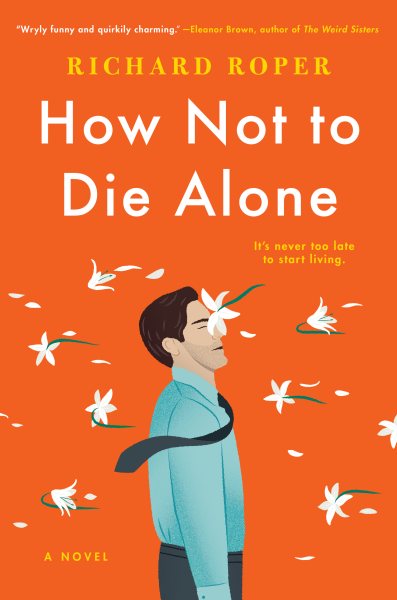 How Not to Die Alone cover