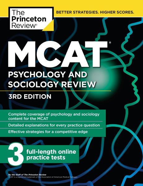 MCAT Psychology and Sociology Review, 3rd Edition: Complete Behavioral Sciences Content Review + Practice Tests (Graduate School Test Preparation) cover
