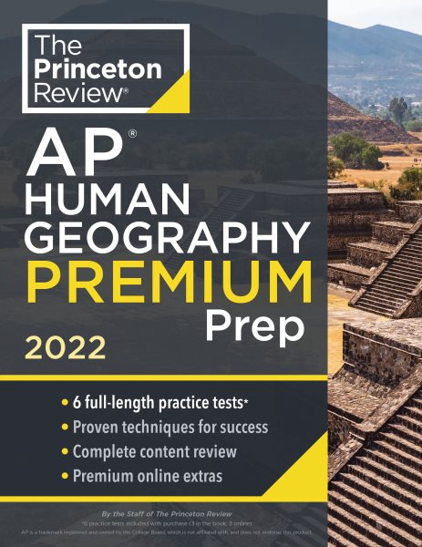 Princeton Review AP Human Geography Premium Prep, 2022: 6 Practice Tests + Complete Content Review + Strategies & Techniques (2022) (College Test Preparation) cover