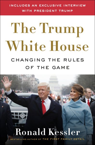 The Trump White House: Changing the Rules of the Game cover