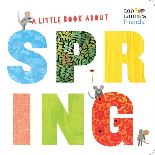 A Little Book About Spring (Leo Lionni's Friends) cover
