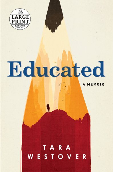 Educated: A Memoir (Random House Large Print) cover