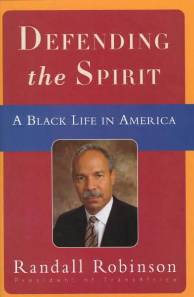 Defending the Spirit: A Black Life in America cover