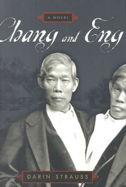 Chang and Eng: A Novel cover