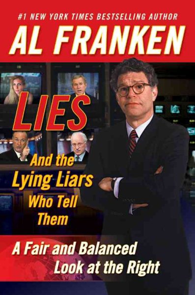 Lies and the Lying Liars Who Tell Them cover