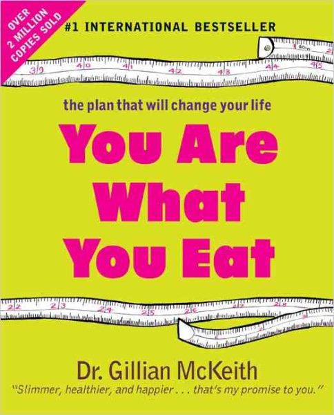 You Are What You Eat: The Plan that Will Change Your Life cover