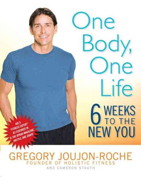 One Body, One Life: Six Weeks to the New You cover