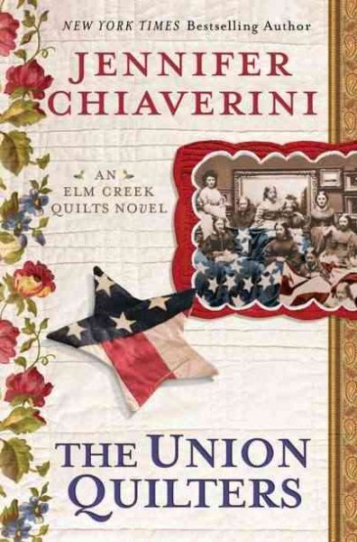 The Union Quilters (Elm Creek Quilts) cover