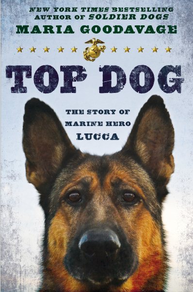 Top Dog: The Story of Marine Hero Lucca cover