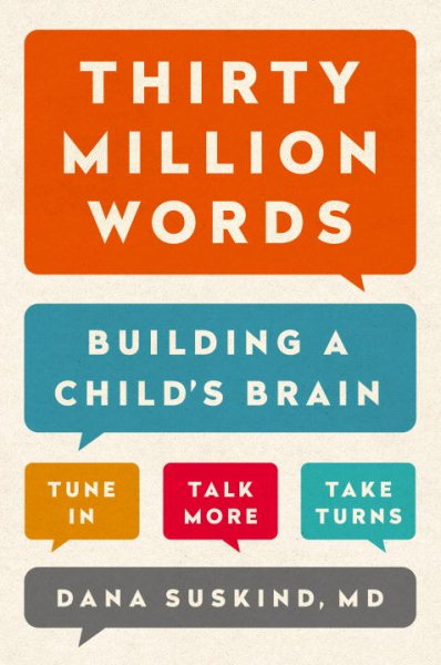 Thirty Million Words: Building a Child's Brain cover