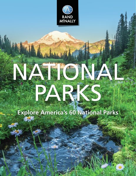 National Parks Explore America's 60 National Parks cover
