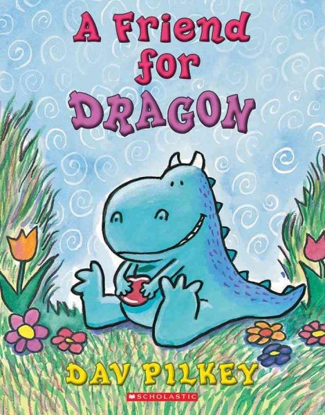 A Friend For Dragon (Dragons Tales)