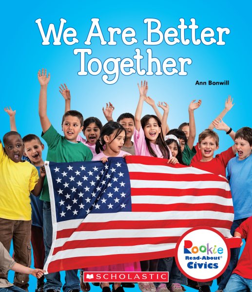 We Are Better Together (Rookie Read-About Civics) cover