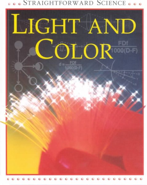 Light and Color (Straightforward Science) cover
