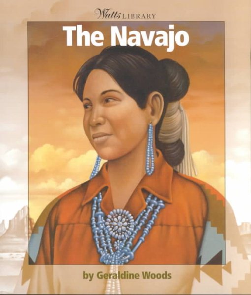 The Navajo (Watts Library: Indians of the Americas) cover
