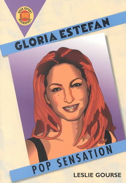 Gloria Estefan: Pop Sensation (Book Report Biographies)