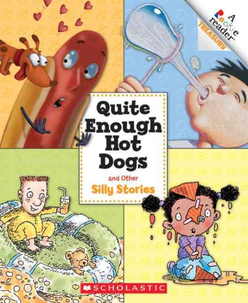 Quite Enough Hot Dogs and Other Silly Stories (A Rookie Reader Treasury) cover