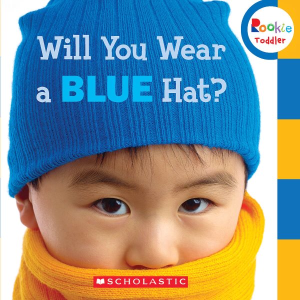 Will You Wear a Blue Hat? (Rookie Toddler) cover