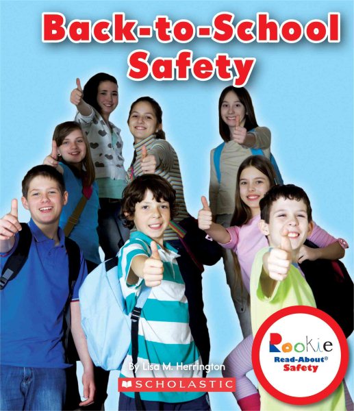 Back to School Safety (Rookie Read-About Safety)