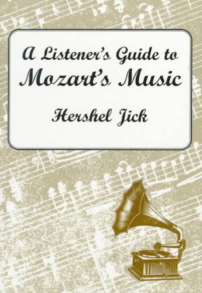 A Listener's Guide to Mozart's Music