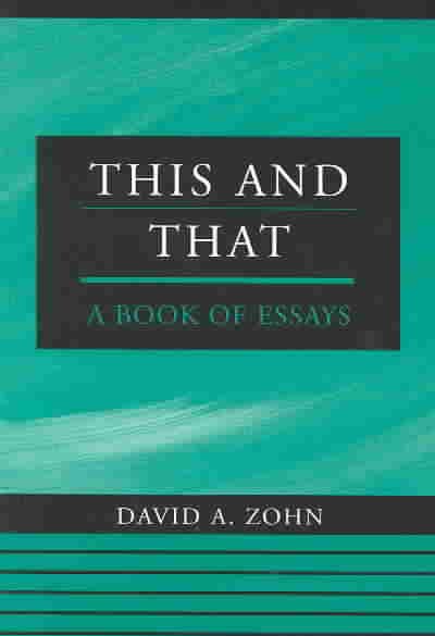 This and That: A Book of Essays cover