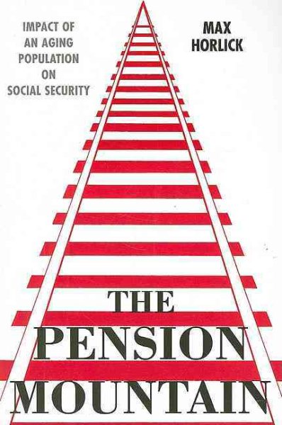 The Pension Mountain: Impact of an Aging Population on Social Security cover