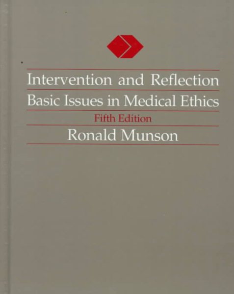 Intervention and Reflection: Basic Issues in Medical Ethics (Philosophy) cover