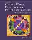 Social Work Practice and People of Color: A Process Stage Approach cover