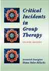 Critical Incidents in Group Therapy (Group Counseling)