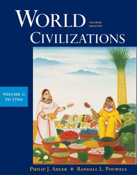 World Civilizations, Vol. 1: To 1700, 4th Edition cover