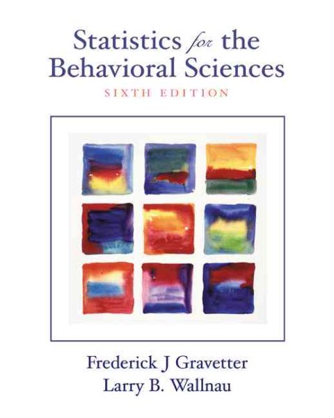 Statistics for the Behavioral Sciences (with InfoTrac) (Available Titles CengageNOW)